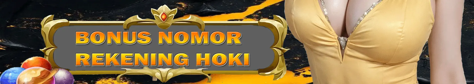 BONUS NOMOR REKENING HOKI