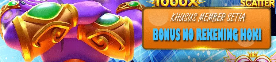 BONUS NOMOR REKENING HOKI